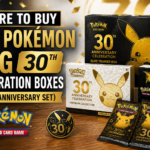 Where to Buy the Pokémon TCG 30th Celebration Boxes (2026 Anniversary Set)